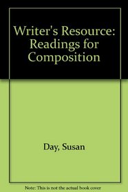 The Writer's Resource: Readings for Composition