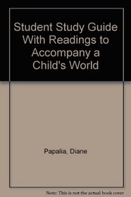 Student Study Guide With Readings to Accompany a Child's World