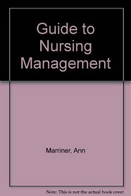 Guide to nursing management