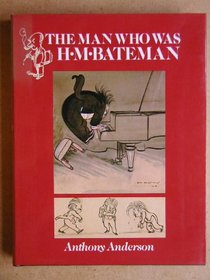 The man who was H.M. Bateman