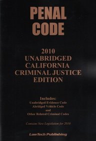 California Penal Code Unabridged 2010