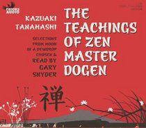 The Teachings of Zen Master Dogen