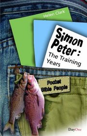 Simon Peter 1: The Training Years (Pocket Bible People)