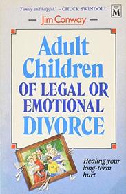 Adult Children of Legal and Emotional Divorce