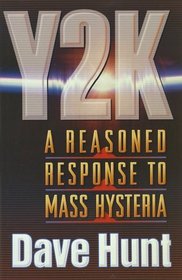 Y2K: A Reasoned Response to Mass Hysteria