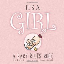 It's A Girl: A Baby Blues Book