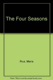 The Four Seasons: Spring, Winter, Summer, Fall