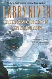 Ringworld's Children (Ringworld, Bk 4)