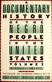 A Documentary History Of The Negro People In The United States Volume 2