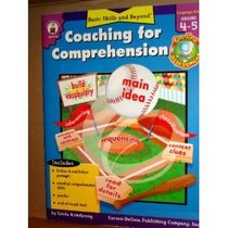Coaching for Comprehension: Grade Level 4-5 (Basic Skills & Beyond)