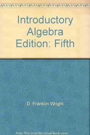 Introductory Algebra (Student Edition)