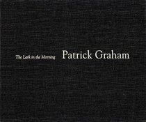 Lark in the Morning: Patrick Graham