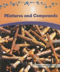 Mixtures and Compounds (Physical Science)