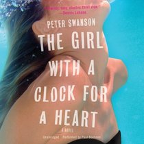 The Girl with a Clock for a Heart (Audio CD) (Unabridged)