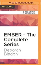 EMBER - The Complete Series: Part One, Part Two & Part Three