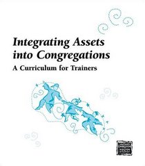 Intergrating Assets into Congregations