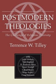 Postmodern Theologies: The Challenge of Religious Diversity