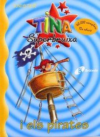 Tina Superbruixa I Els Pirates (Bruixola. Tina Superbruixa/ Compass. Tina Superbruixa)