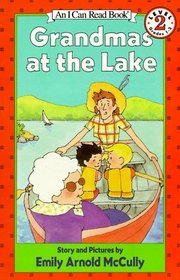 Grandmas at the Lake (I Can Read Book 2)