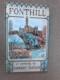 Fonthill: A comedy