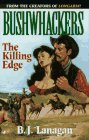 The Killing Edge (Bushwhackers , No 3)
