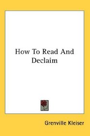 How To Read And Declaim