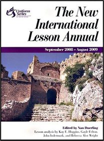 The New International Lesson Annual 2008-2009: September - August (New International Lesson Annual)