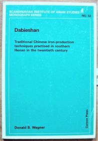 Dabieshan: Chinese Iron-Production Techniques (Nordic Institute of Asian Studies)