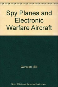 Spy Planes and Electronic Warfare Aircraft