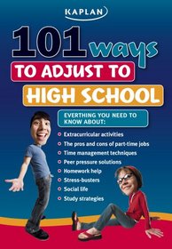 101 Ways to Adjust to High School