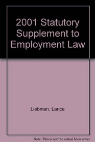 2001 Statutory Supplement to Employment Law