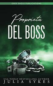 Propriet del Boss (Italian Edition)