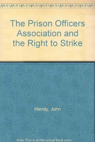 The Prison Officers Association and the Right to Strike