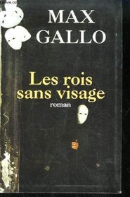 Les rois sans visage: Roman (French Edition)