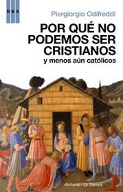 POR QUE NO PODEMOS SER CRISTIANOS Y MENO