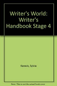 Writer's World: Writer's Handbook Stage 4 (Writers' world)