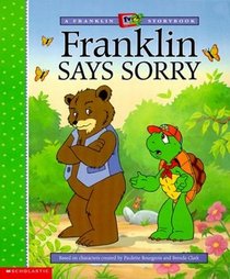 Franklin Says Sorry (Franklin TV Storybook)
