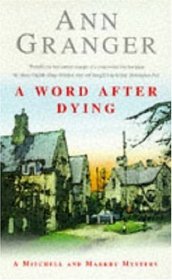 A Word After Dying (Meredith and Markby, Bk 10)