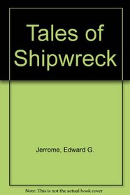 Tales of Shipwreck (Pacemaker True Adventures)