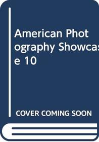 American Photography Showcase 10 (American Photography Showcase)