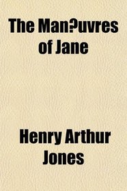 The Maneuvres of Jane