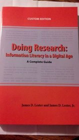 Doing Research: Information Literacy in a Digital Age (Custom) (A Complete Guide)