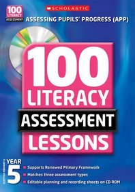 100 Literacy Assessment Lessons: Year 5