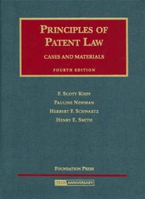 Principles of Patent Law (University Casebook Series)
