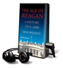 The Age of Reagan - on Playaway