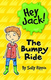 The Bumpy Ride (Hey Jack!, Bk 10)
