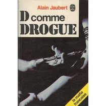 Dossier D comme drogue (Le Livre de poche ; 4731) (French Edition)