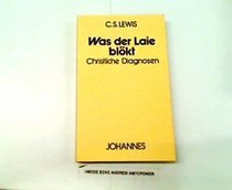Was der Laie blokt: Christliche Diagnosen (Kriterien) (German Edition)
