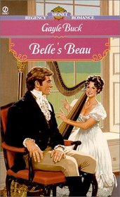 Belle's Beau (Weatherstone, Bk 2) (Signet Regency Romance)