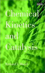 Chemical Kinetics & Catalysis